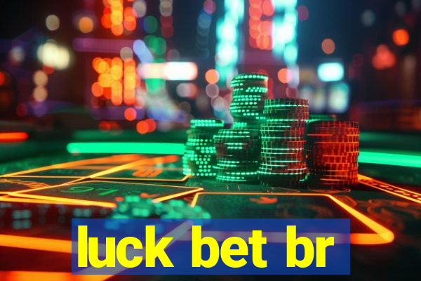 luck bet br