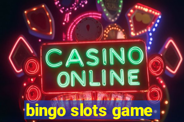 bingo slots game