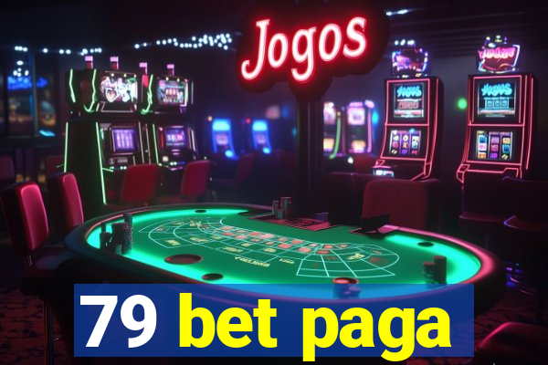 79 bet paga