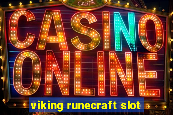 viking runecraft slot