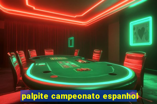 palpite campeonato espanhol