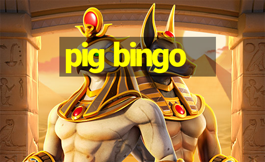 pig bingo