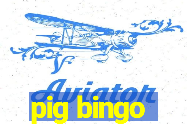 pig bingo