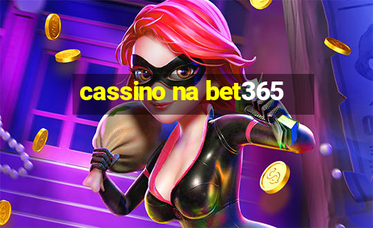 cassino na bet365