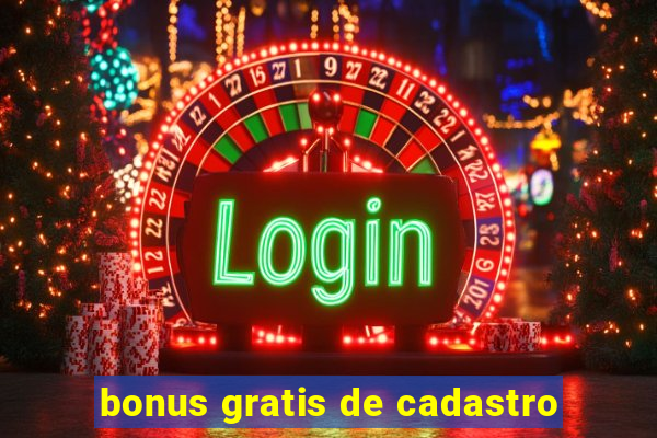 bonus gratis de cadastro