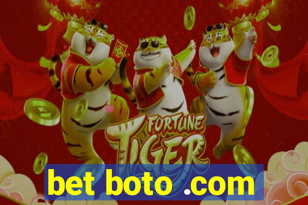 bet boto .com