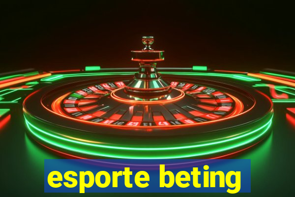 esporte beting