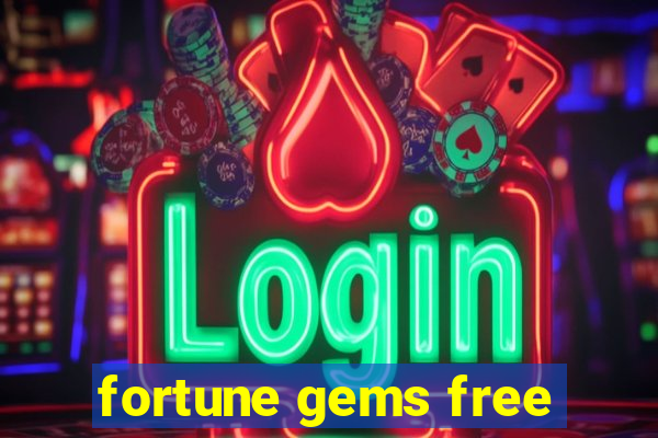 fortune gems free