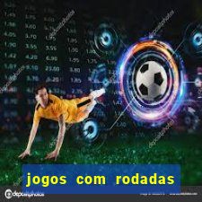 jogos com rodadas gratis sem deposito