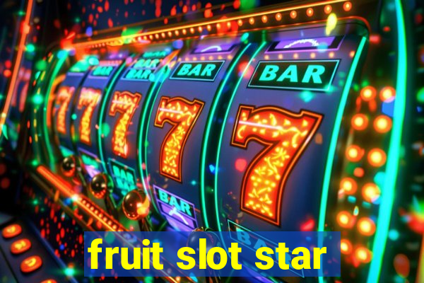 fruit slot star