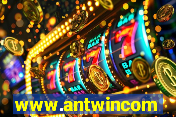 www.antwincom