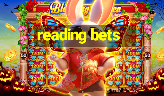 reading bets