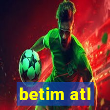 betim atl