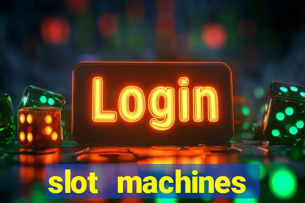 slot machines online for money