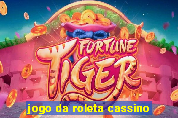 jogo da roleta cassino