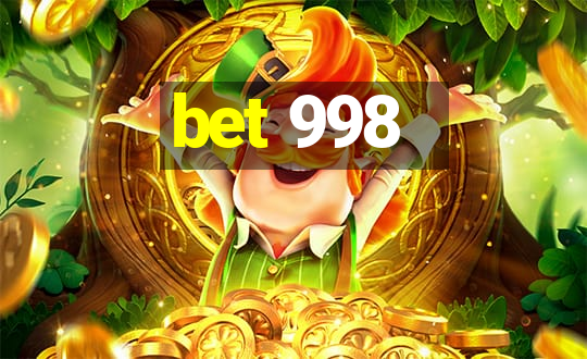 bet 998