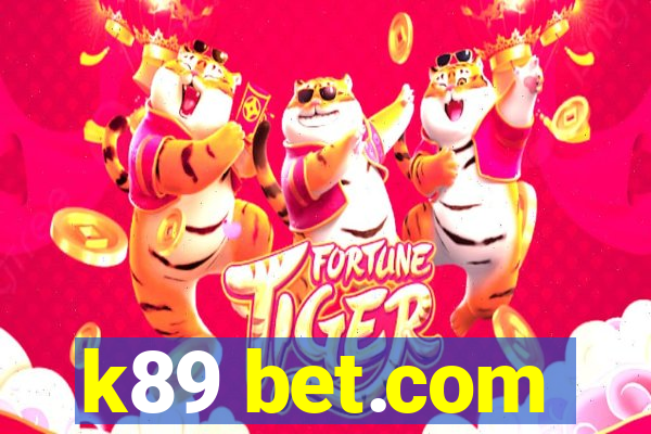 k89 bet.com