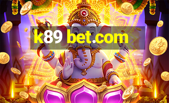 k89 bet.com