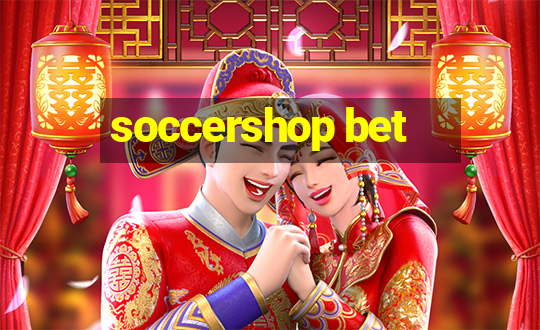 soccershop bet