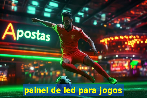 painel de led para jogos