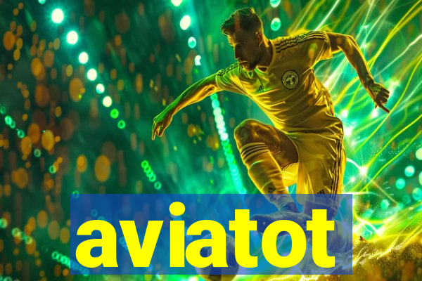 aviatot