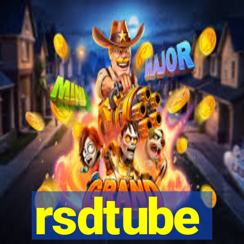 rsdtube