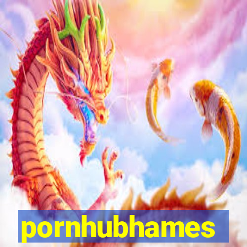 pornhubhames