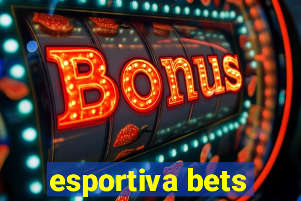 esportiva bets