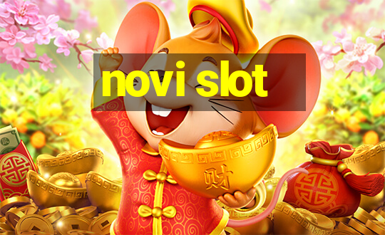 novi slot