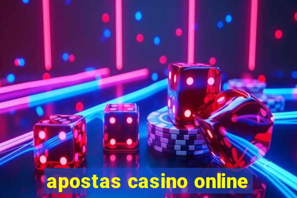 apostas casino online