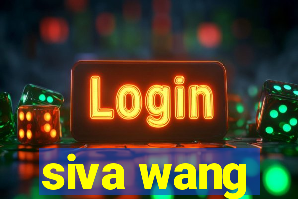 siva wang