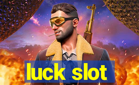 luck slot