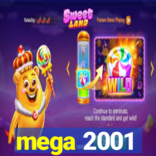 mega 2001