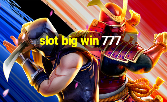 slot big win 777