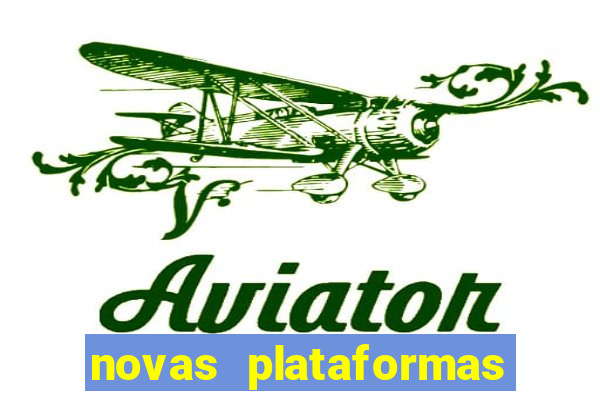 novas plataformas de cassino