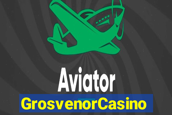 GrosvenorCasino