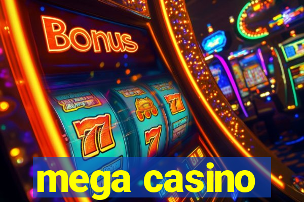 mega casino