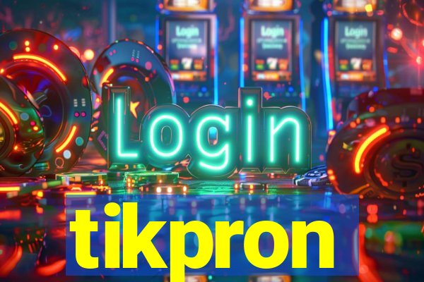 tikpron