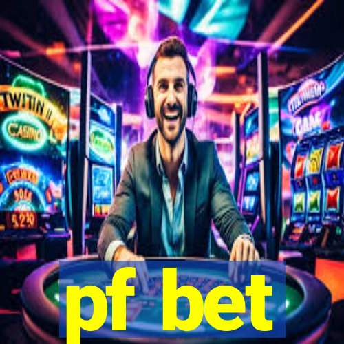 pf bet