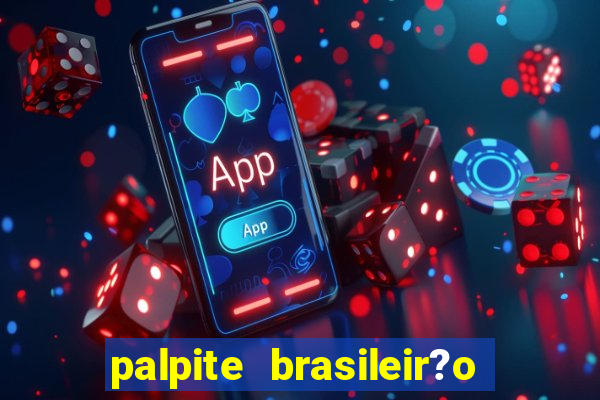 palpite brasileir?o série a 2024