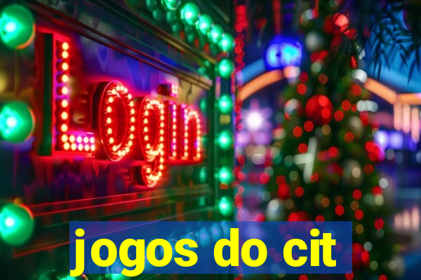 jogos do cit