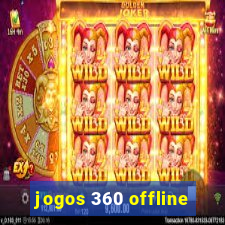 jogos 360 offline