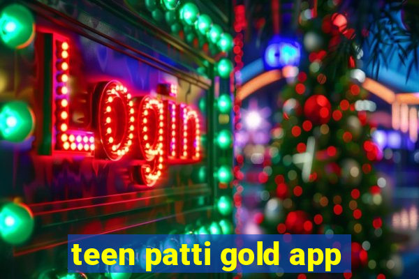 teen patti gold app