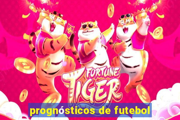 prognósticos de futebol