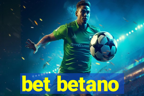 bet betano