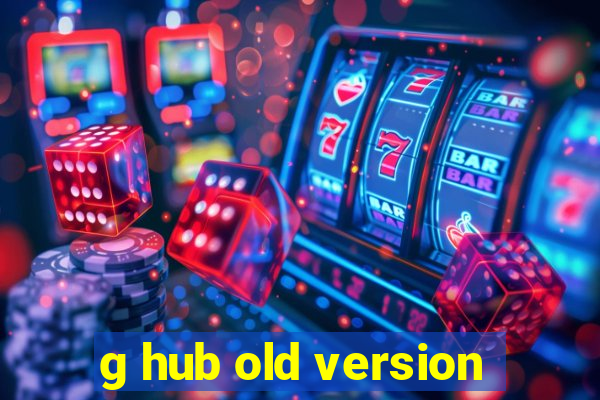 g hub old version