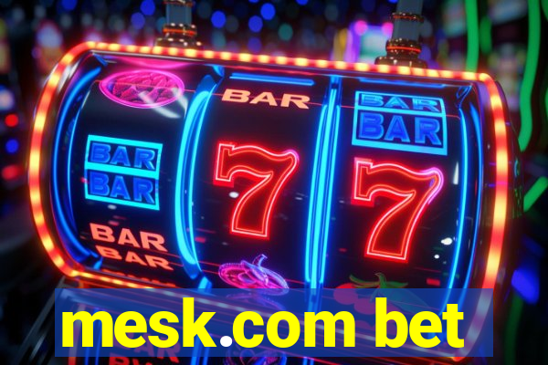 mesk.com bet