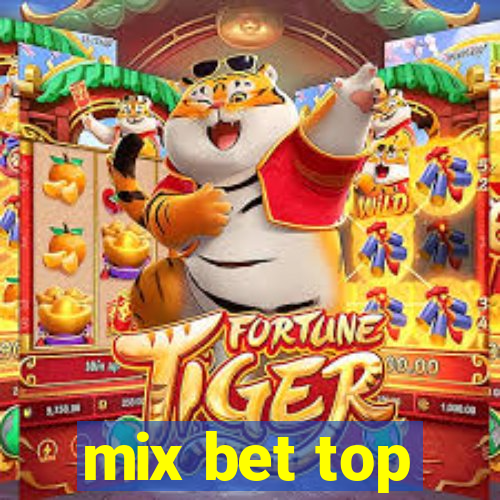 mix bet top