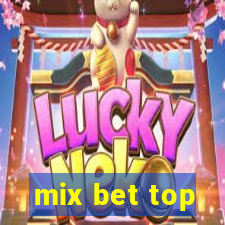 mix bet top