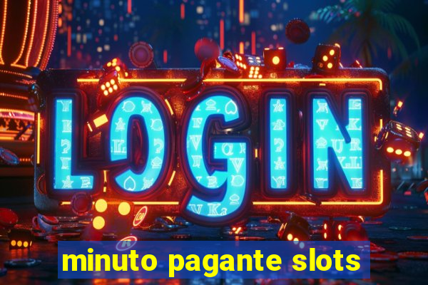 minuto pagante slots